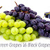 Which is Better for Your Health? Black or Green grapes