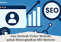 Jasa Tambah Visitor Website untuk Meningkatkan SEO Website
