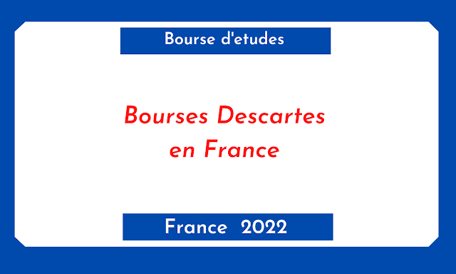 Bourses Descartes en France 2022
