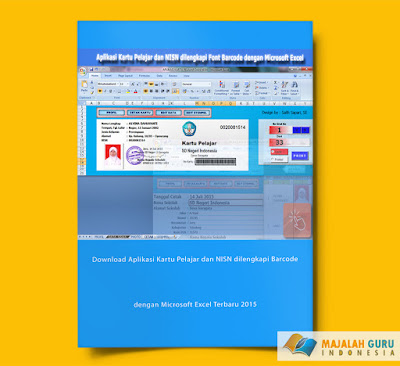 Download Aplikasi Kartu Pelajar dan NISN dilengkapi Barcode dengan Microsoft Excel Terbaru 2015