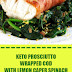 Keto Prosciutto Wrapped COD wtih Lemon Caper Spinach