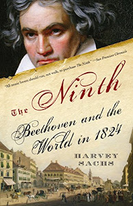 The Ninth: Beethoven and the World in 1824 (English Edition)