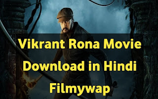 Vikrant Rona Movie Download in Hindi Filmywap