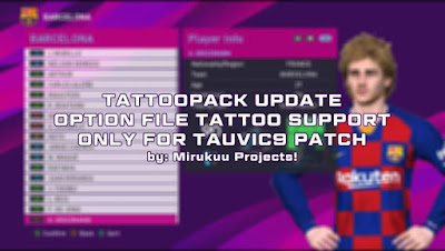  It includes about novel updates for the upcoming  [Download Link] PES 2017 Tattoopack + Option File Update (13/07/19) for T99 Patch past times Mirukuu
