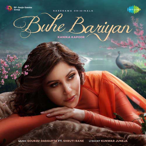 Buhe Bariyan Lyrics – Kanika Kapoor