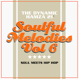 The Dynamic Hamza 21® - Soulful Melodies Volume 6 (2017)