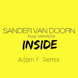 Sander Van Doorn ft Mayaeni - Nothing Inside (Adam F Remix)