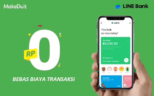 Biaya Nol Rupiah Semua Transaksi di Line Bank