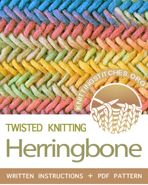 Twisted Knitting Stitches. #howtoknit the Herringbone Stitch Pattern. FREE written instructions, PDF knitting pattern #knitting #knitt #knittingstitchpattern #knittingstitches