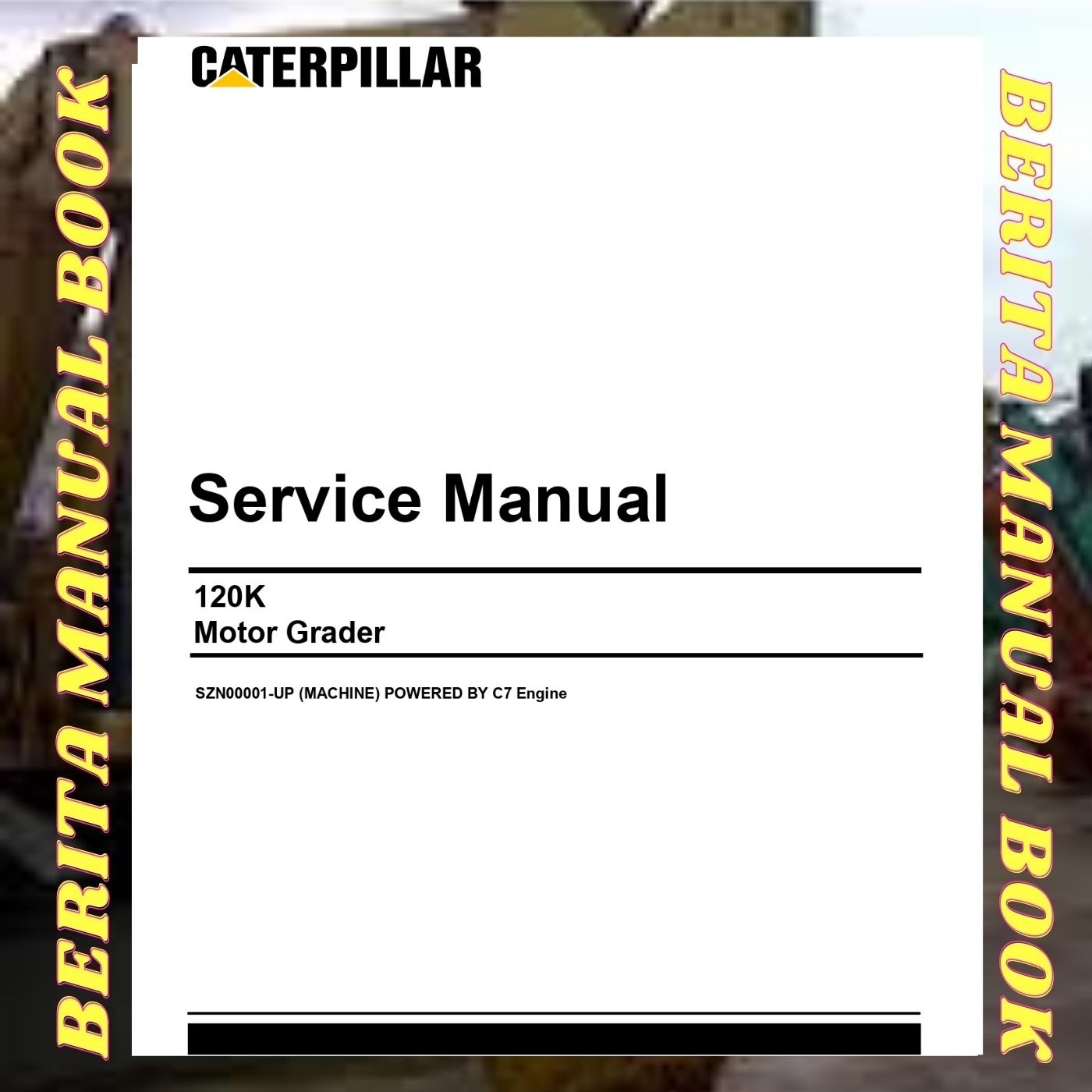 Service Manual Caterpillar motor grader Cat 120k