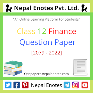 Class 12 Finance Question Paper 2079 - 2022