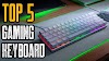 Top 5 Best Gaming Keyboards -Cheap Gaming Keyboards in 2024