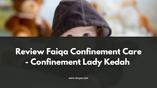 Confinement Lady Kedah