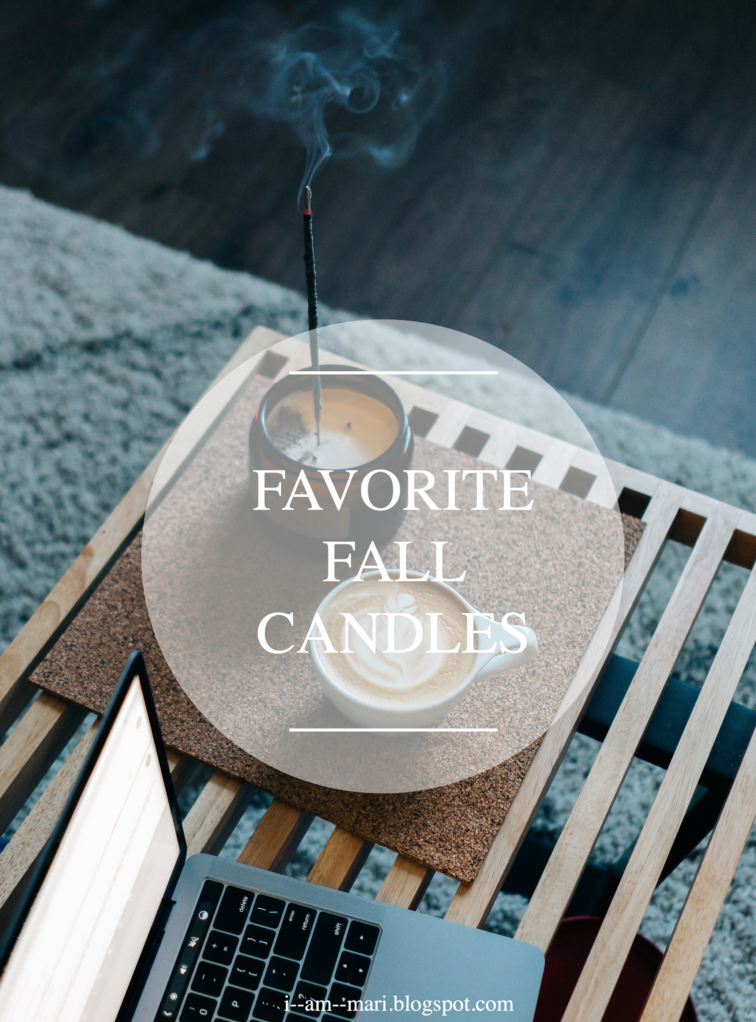 Favorite Fall Candles