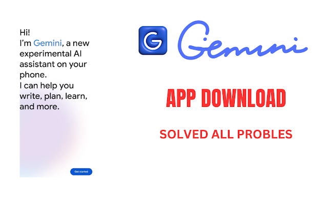 How to Download Google Gemini AI App Problem Solutions