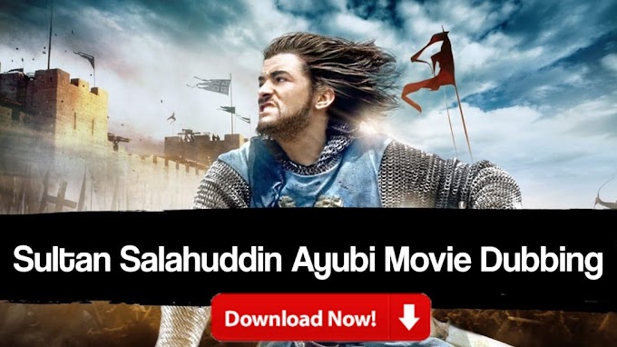 Sultan Salahuddin Ayubi Movie In Urdu Dubbed