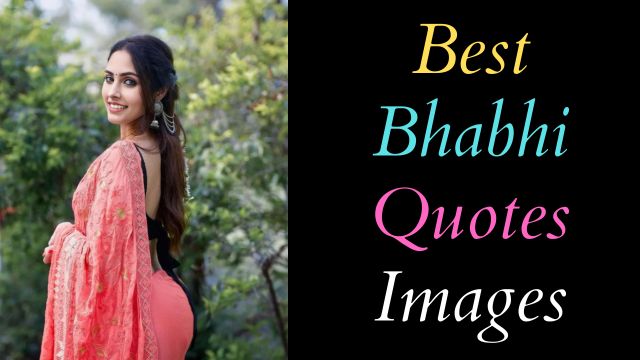 Best Bhabhi Quotes Images