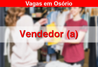 Vagas para Vendedor em Osório