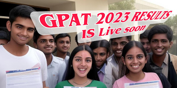 GPAT 2023 Results Live : A Comprehensive Guide