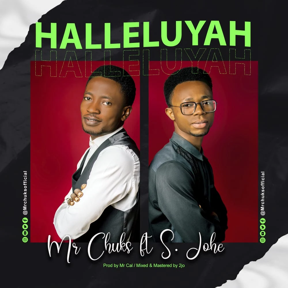 HALLELUYAH - Mr Chuks feat S. John