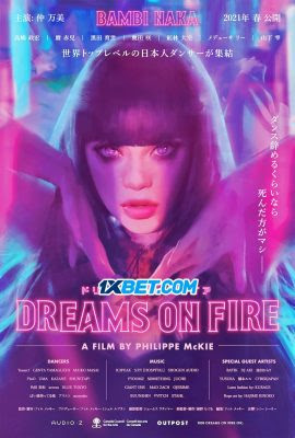 Dreams on Fire (2021) Hindi Dubbed (Voice Over) WEBRip 720p H-Subs HD Online Stream