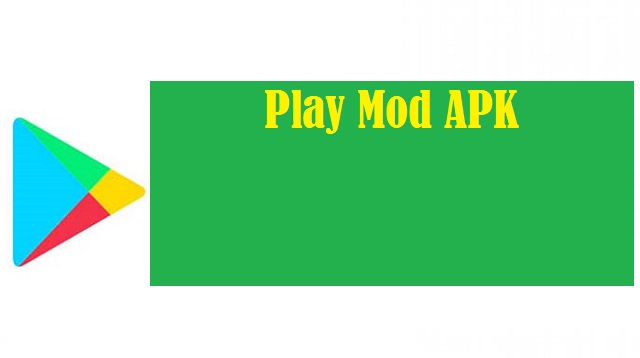  Play Mod termasuk salah satu versi modifikasi dari APK Play Store asli Play Mod APK Terbaru