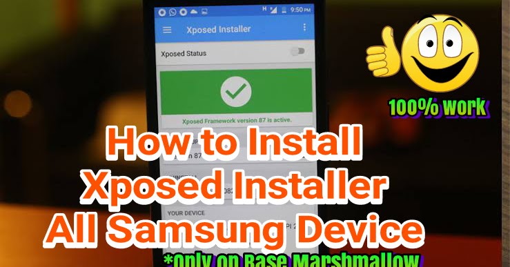 How to Install Xposed Installer Samsung(Marshmallow Base ROM) - Droid ROMs.com