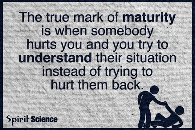 A True Mark of Maturity