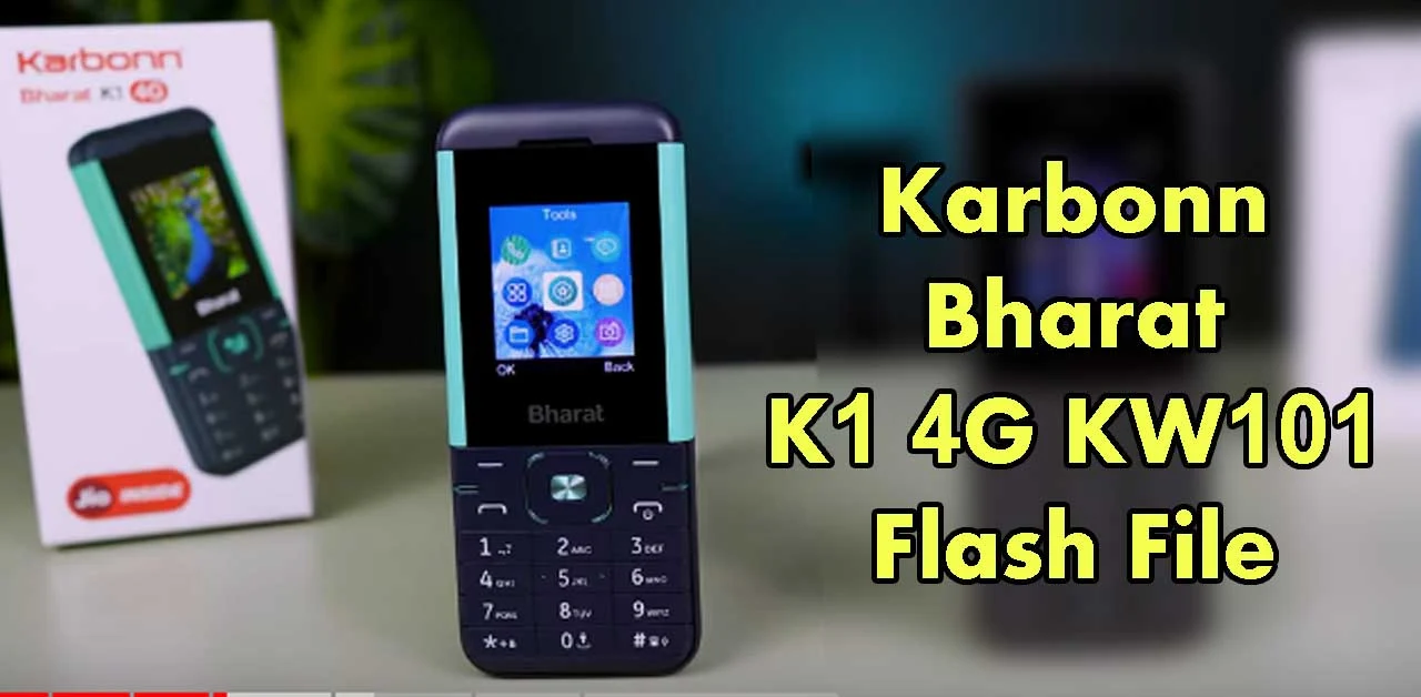 Karbonn Bharat K1 4G KW101 Flash File Firmware