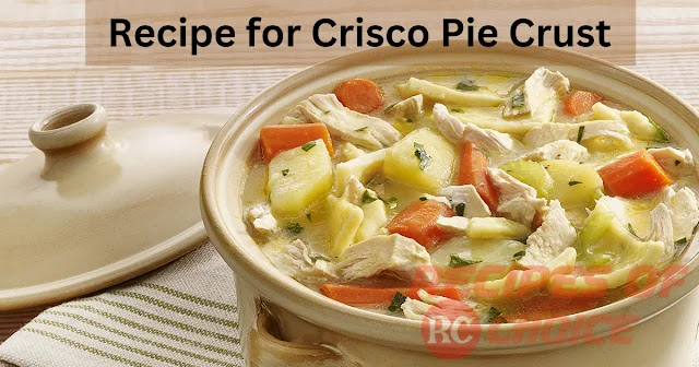original recipe for crisco pie crust