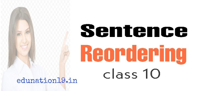 Sentence Reordering for class 10