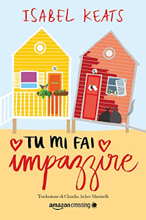 Recensione Tu Mi Fai Impazzire Di Isabel Keats