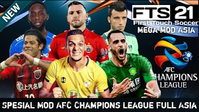 FTS 21 Mod Liga Asia Special AFC Update