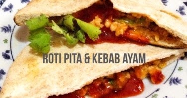 Damia Aleesya & Damia Ayyunie: Resepi Roti Pita dan Kebab Ayam