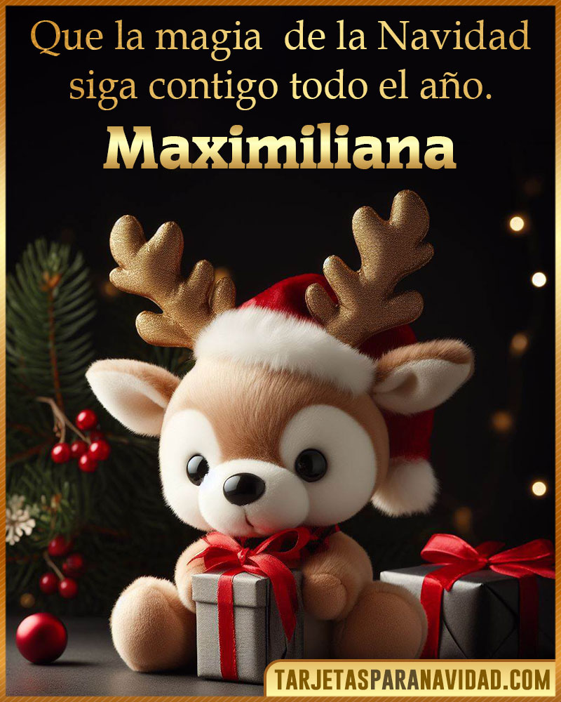 Felicitaciones de Navidad originales para Maximiliana