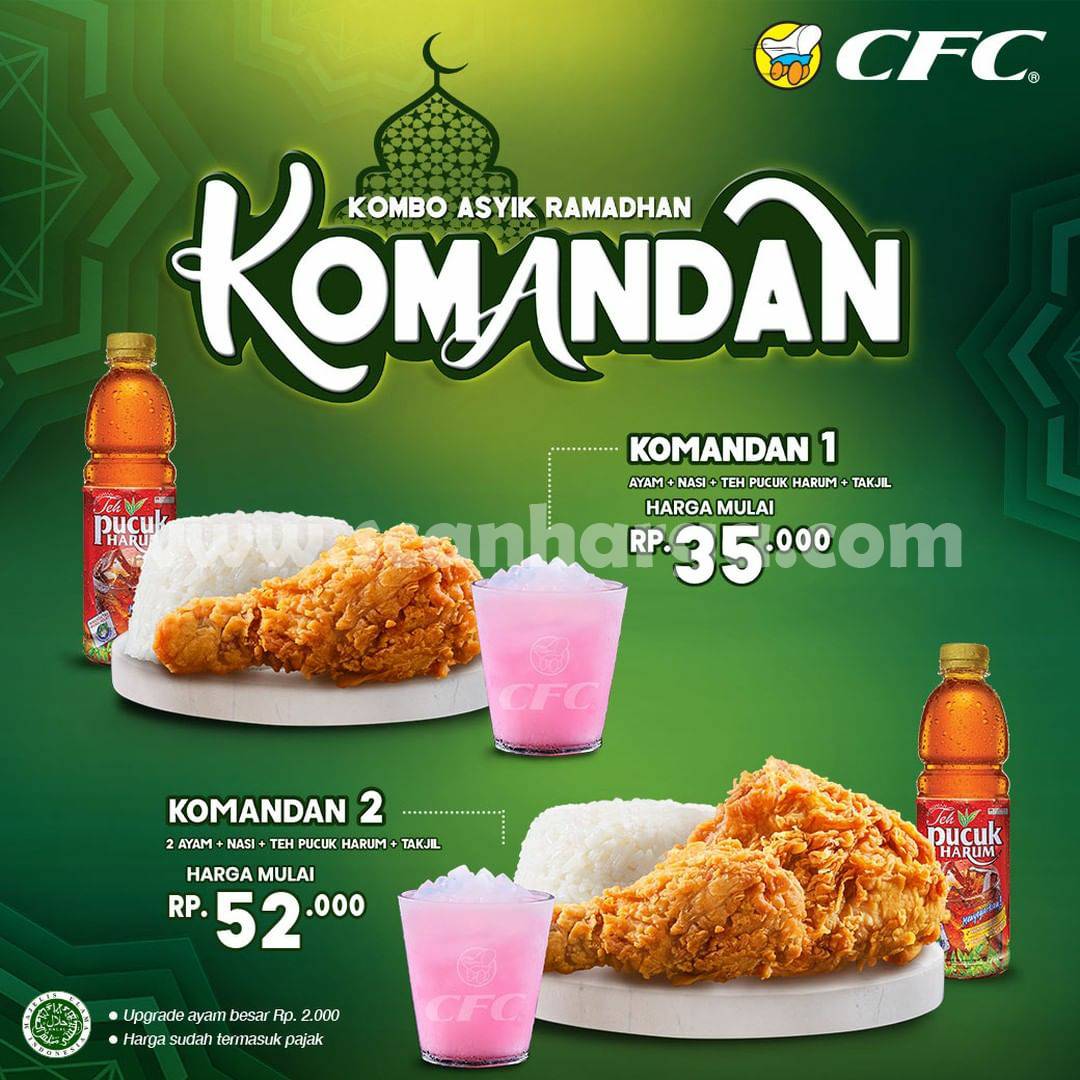 Promo CFC Paket Komandan (Kombo Asyik Ramadhan)