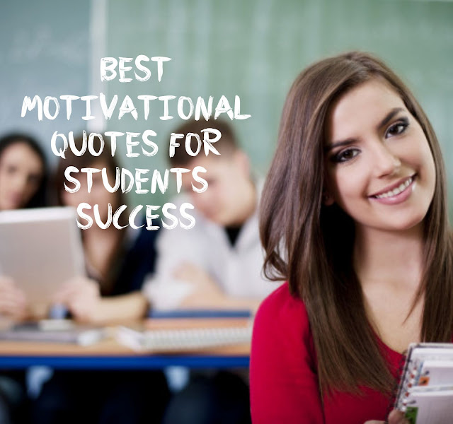 Best Motivational Quotes For Students Success