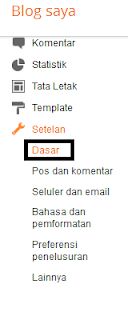 CARA SETTING MENU SETELAN DASAR BLOG DI BLOGSPOT