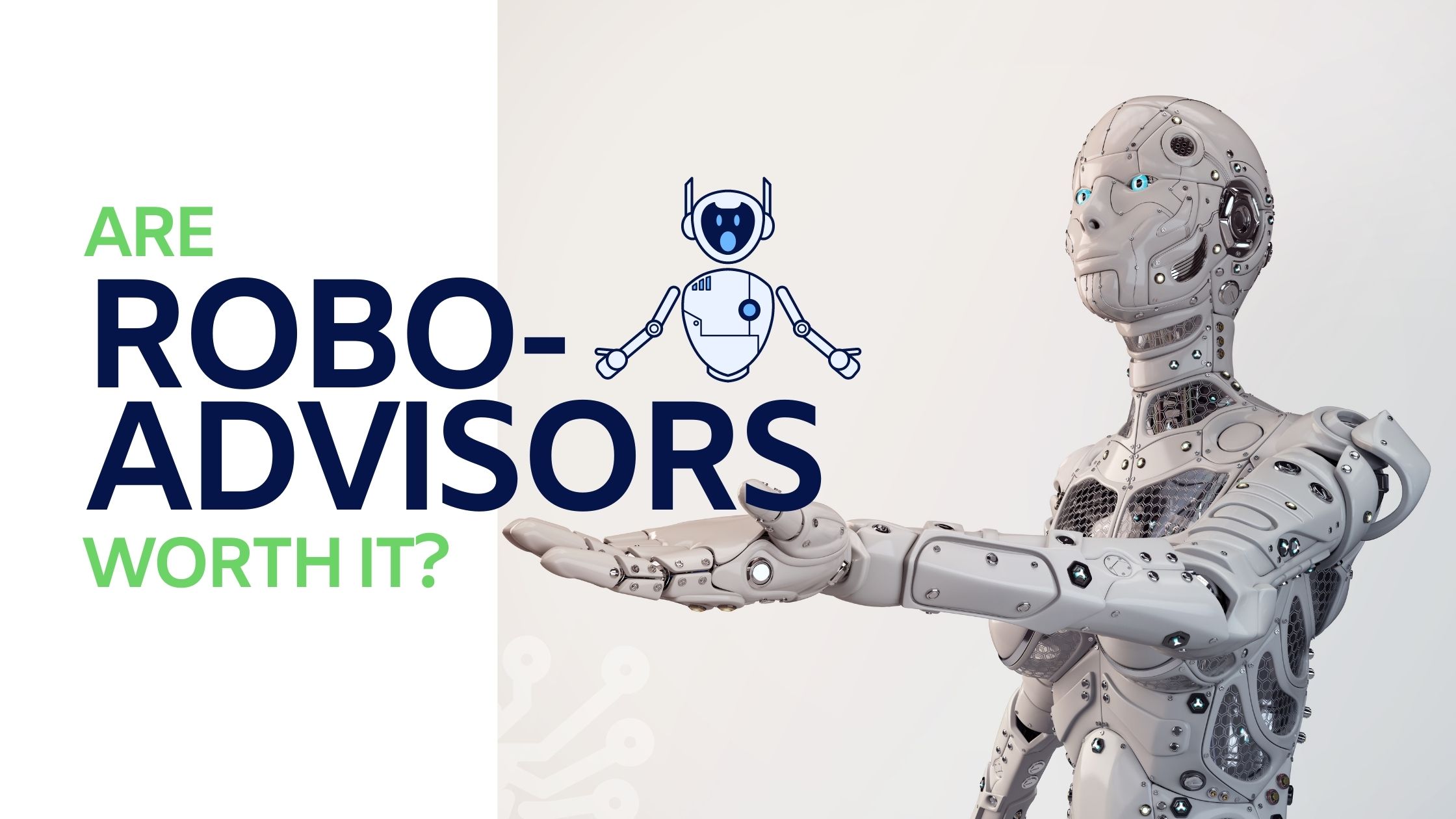 Are Robo-Advisors Worth It