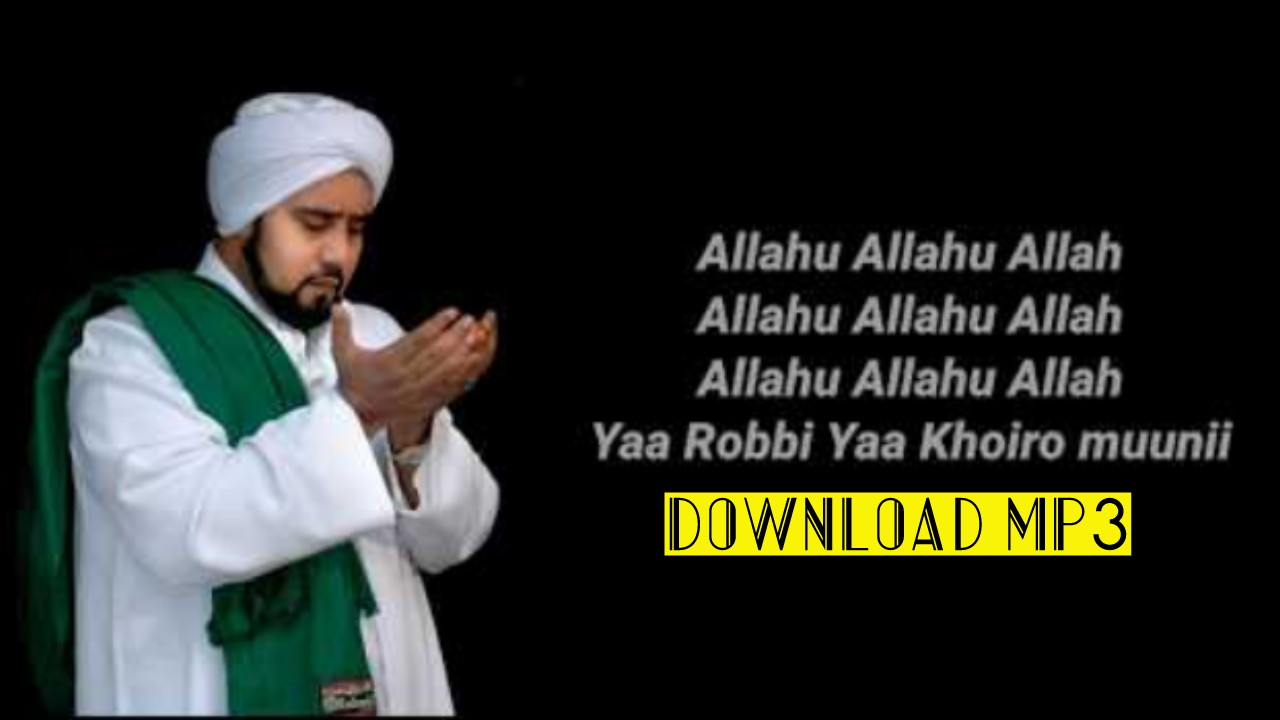 Allahu Allah - Habib Syech MP3
