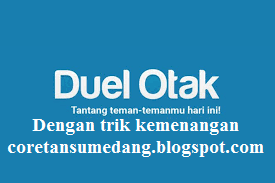 Trik Duel Otak