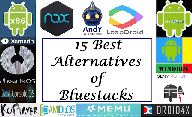 alternatives of bluestacks,15 Best alternatives of bluestacks,Best alternatives of Blustacks blustacks alternatives android games on pc whatsapp on pc how to use whatsapp on pc how to use whatsapp on pc without bluestacks android games without bluestacks android-emulator android on windows bluestacks nox player