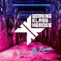 pochette WORKING KLASS HEROES no excuses, no remorses 2022