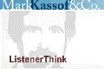 Kassoff ListenerThink