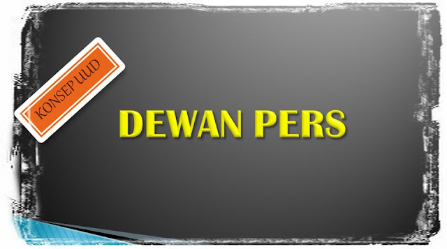 Konsep UUD - Dewan Pers