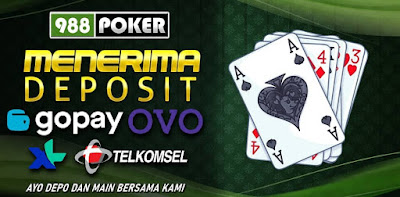 988Poker Situs Poker Online Deposit Gopay, Ovo, dan Pulsa