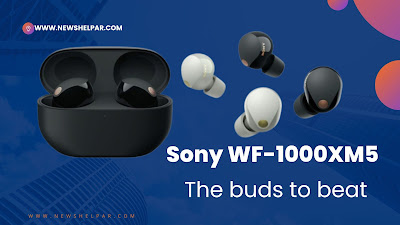 https://www.newshelpar.com/2023/09/sony-wf-1000xm5-review.html