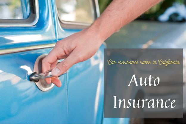 Auto insurance in California, auto insurance, cheap Auto insurance in California, cheap Auto insurance, car insurance, car insurance rates, Auto insurance rates in California, insurance California,