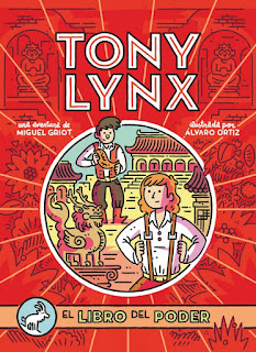 Tony Lynx. El libro del poder. Portada que muestra en rojo a Tony, moreno, y a Rose, pelirroja, vestidos de exploradores en china, con un fondo rojo