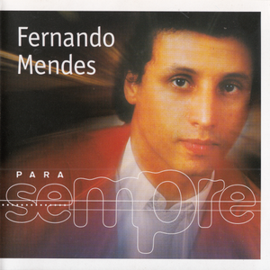 Fernando Mendes - Para Sempre (2001)[Flac]
